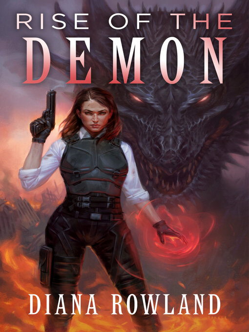 Title details for Rise of the Demon by Diana Rowland - Available